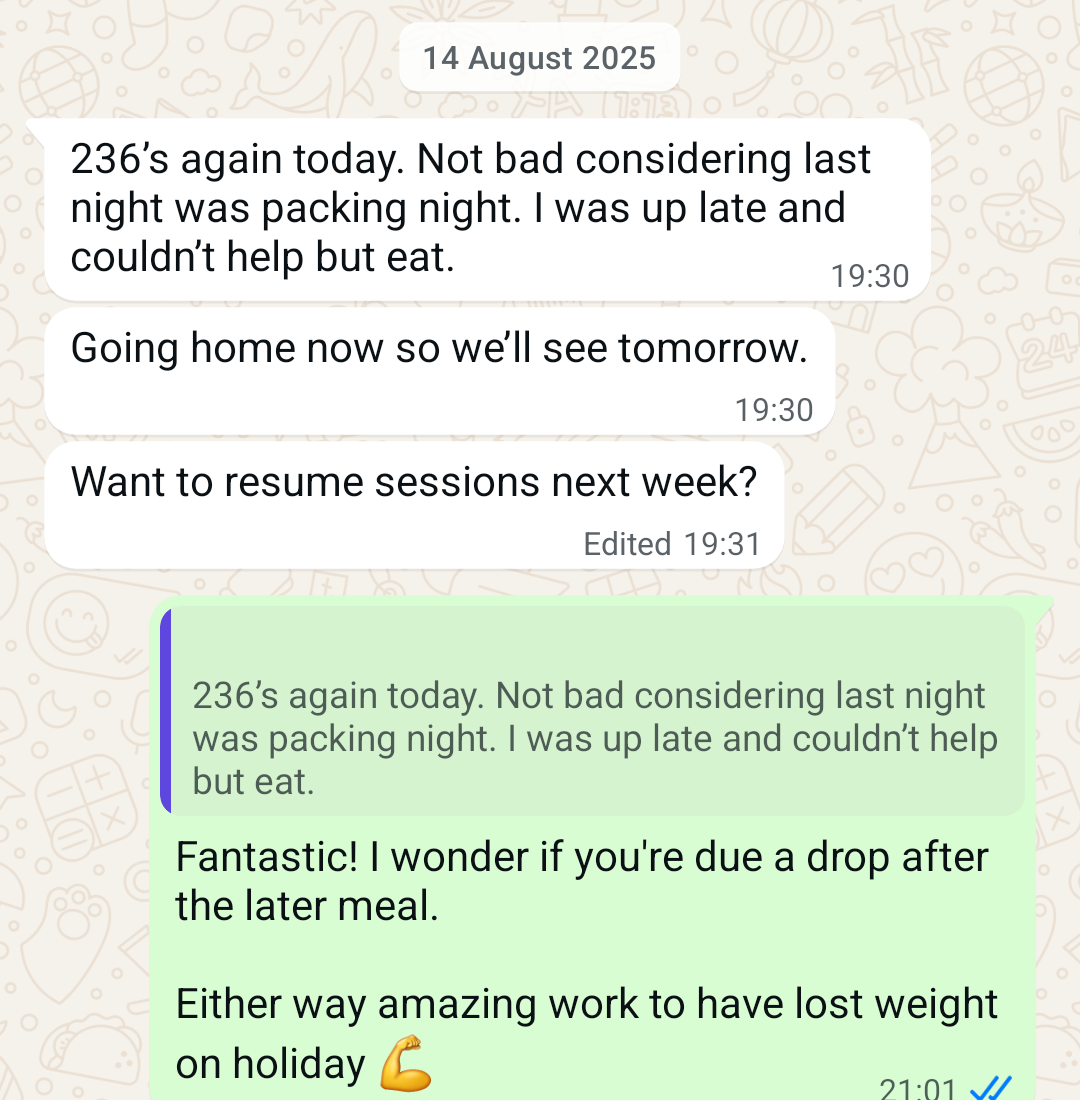 WhatsApp check-in at 236lbs, having lost weight while on holiday