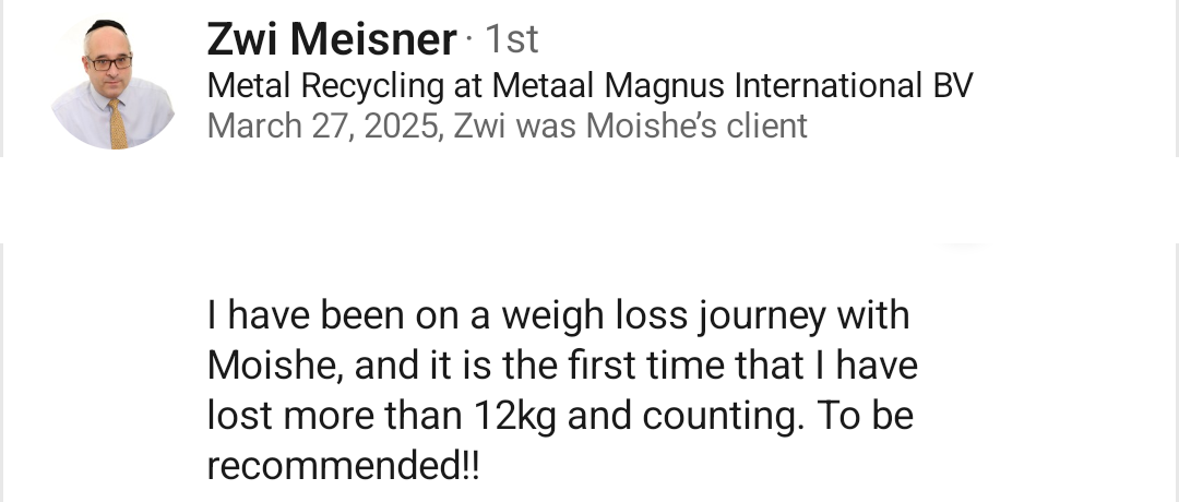 LinkedIn recommendation from Zwi Meisner: lost more than 12kg and counting